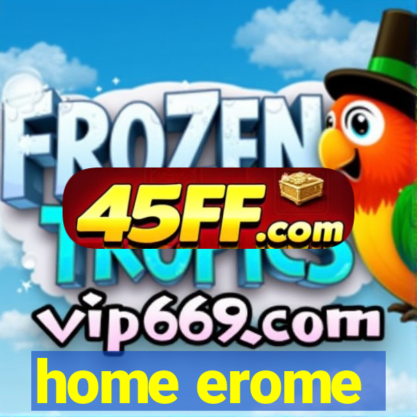 home erome